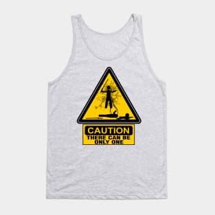 Caution: There Can Be Only One Tank Top